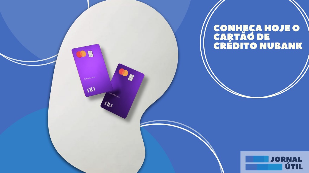 Conheça hoje o cartão de crédito Nubank-1024x576