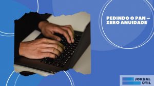 Cartão de crédito Pan – Confira requisitos e solicitação