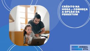 Empréstimo na hora Ferratum – Como obter