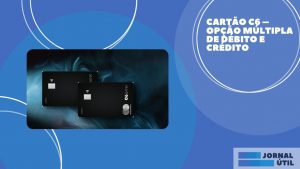 Cartão de crédito C6 – Confira um guia completo 