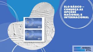 Elo Básico – Conheça as opções Nacional e Internacional