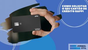 Como solicitar o seu Cartão de crédito Rappi