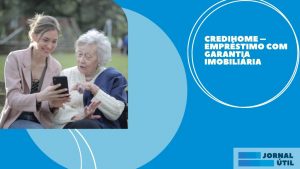 CrediHome – Empréstimo com Garantia Imobiliária