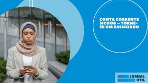 Conta corrente Sicoob – Torne-se um associado