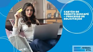 Cartão de crédito Buscapé – Processo de solicitação
