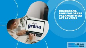 DigioGrana – Bons valores e pagamento em até 24 vezes
