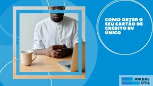 Como obter o seu Cartão de crédito BV Único
