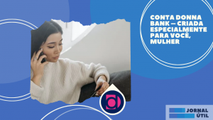 Conta Donna Bank – Criada especialmente para você, mulher