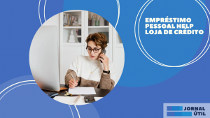 Empréstimo Pessoal Help Loja de crédito