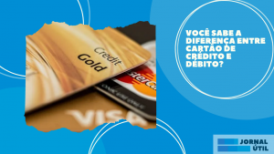 Você sabe a diferença entre cartão de crédito e débito?