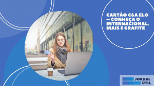 Cartão C&A Elo – Conheça o Internacional, Mais e Grafite