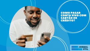 Como pagar conta Vivo com cartão de crédito?