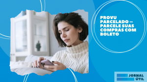 Provu Parcelado – Parcele suas compras com boleto