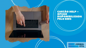 Cartão Help – Opção disponibilizada pelo BMG