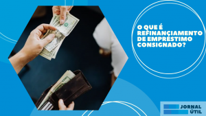 O que é refinanciamento de empréstimo consignado?