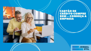 Cartão de crédito Compre Bem – Conheça a empresa