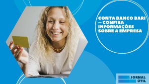Conta Banco Bari – Confira informações sobre a empresa 