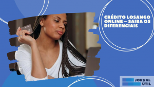 Crédito Losango Online – Saiba os diferenciais