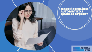 O que é crediário automático e quais as opções?