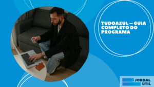 TudoAzul – Guia completo do programa