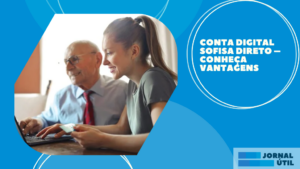Conta digital Sofisa Direto – Conheça vantagens 