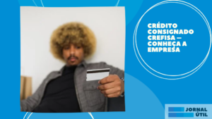 Crédito consignado Crefisa – Conheça a empresa 