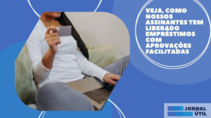 Veja como milhões de brasileiros estão liberando seus empréstimos.​