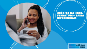Crédito na hora Ferratum – Saiba diferenciais  