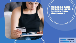 Mercado Coin Mercado Livre: o que é e como funciona?