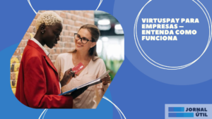 VirtusPay para empresas – Entenda como funciona 