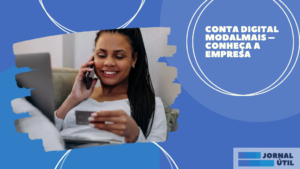 Conta digital Modalmais – Conheça a empresa 
