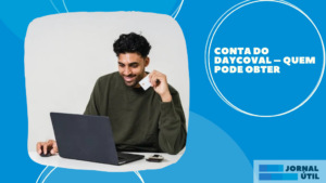 Conta do Daycoval – Quem pode obter