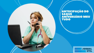 Antecipação do saque aniversário Meu Tudo