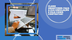 Claro SmartCred: Faça a sua simulação e veja como contratar!