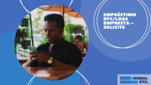 Empréstimo BPC/LOAS Empresta – Solicite