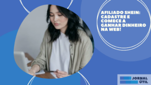 Afiliado Shein: Cadastre e Comece a Ganhar Dinheiro na Web!