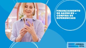 Financiamento de saúde BV – Confira os diferenciais