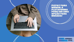 PicPay para menor: a plataforma pode ser uma opção para mesada!