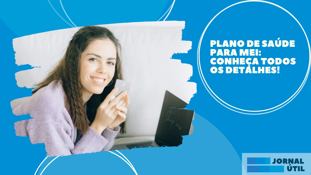 Plano de Saúde para Mei: Conheça Todos os Detalhes! - Jornal Útil