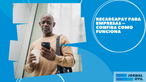 RecargaPay para empresas – Confira como funciona
