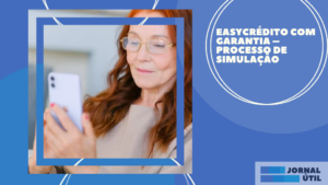 EasyCrédito com garantia – Processo de simulação