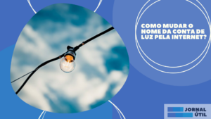Como mudar o nome da conta de luz pela internet?