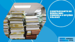 Comprovante de renda MEI: conheça 6 opções válidas