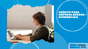 Crédito para empresa Nexoos – Diferenciais&nbsp;