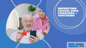 Empréstimo pessoal Zema Financeira – Vantagens