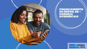 Financiamento de imóvel BB – Conheça diferenciais&nbsp;