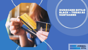 Ourocard Estilo Black – Todas as vantagens