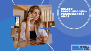 Boleto Parcelado Sim – Pague em até 8 anos