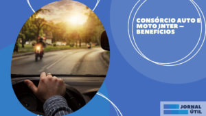 Consórcio auto e moto Inter – Benefícios