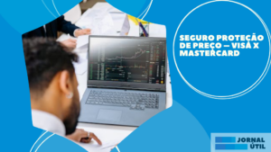 Seguro proteção de preço – Visa x Mastercard